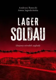 lager-soldau-utajony-osrodek-zaglady
