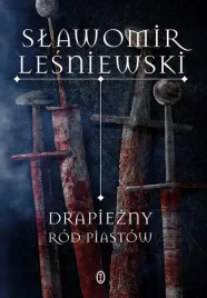 drapiezny-rod-piastow-slawomir-lesniewski