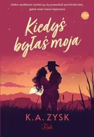 kiedys-bylas-moja-k-a-zysk