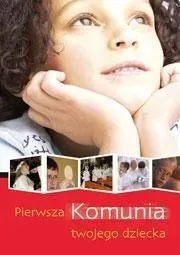 pierwsza-komunia-twojego-dziecka-praca-zbiorowa