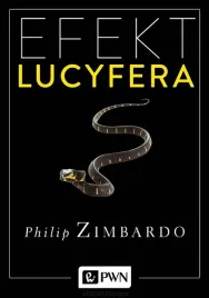 efekt-lucyfera-dlaczego-dobrzy-ludzie-czynia-zlo-philip-g-zimbardo