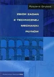zbior-zadan-z-technicznej-mechaniki-plynow-ryszard-grybos