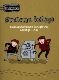 srebrna-ksiega-detektywistyczne-lamiglowki-lassego-i-mai