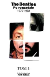 the-beatles-po-rozpadzie-tom-1-keith-badman