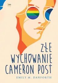 zle-wychowanie-cameron-post-emily-m-danforth