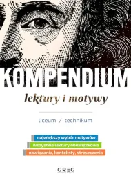 kompendium-lektury-i-motywy-liceum-technikum