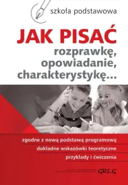 jak-pisac-rozprawke-opowiadanie-charakterystyke-wyd-2