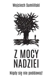 z-mocy-nadziei-wojciech-sumlinski