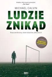 ludzie-znikad-nieprzenikniony-swiat-skautow-michael-calvin