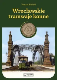 wroclawskie-tramwaje-konne-tomasz-sielicki