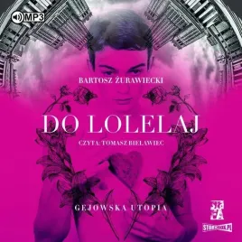 do-lolelaj-gejowska-utopia-audiobook-bartosz-zurawiecki