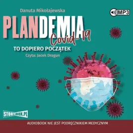 plandemia-covid-19-to-dopiero-poczatek-audiobook-danuta-mikolajewska