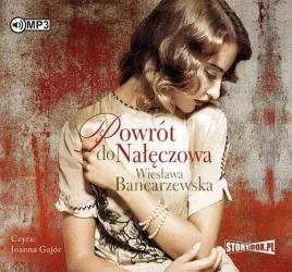 powrot-do-naleczowa-audiobook-wieslawa-bancarzewska