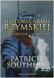 historia-armii-rzymskiej-753-przed-chr-476-po-chr-patricia-southern