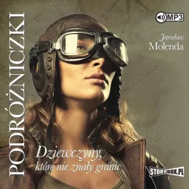 podrozniczki-dziewczyny-ktore-nie-znaly-granic-cd-jaroslaw-molenda