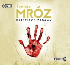 dzieciece-zabawy-audiobook-tomasz-mroz