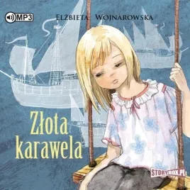zlota-karawela-audiobook-elzbieta-wojnarowska