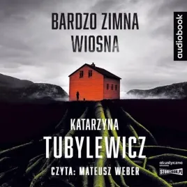 bardzo-zimna-wiosna-audiobook-krystyna-tubylewicz