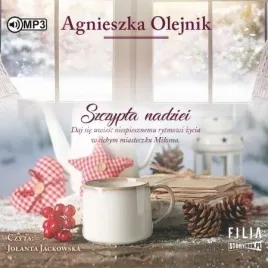 szczypta-nadziei-audiobook-agnieszka-olejnik