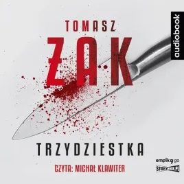 trzydziestka-audiobook-marek-zakrzewski-tomasz-zak