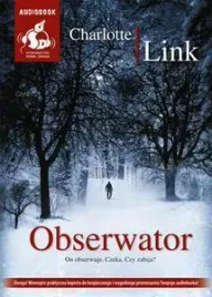 obserwator-audiobook-charlotte-link