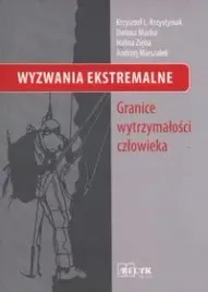 wyzwania-ekstremalne-granice-wytrzymalosci-czlowieka-opracowania-zbiorowe