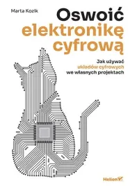 oswoic-elektronike-cyfrowa-jak-uzywac-ukladow-cyfrowych-we-wlasnych