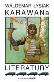 karawana-literatury-waldemar-lysiak-waldemar-lysiak