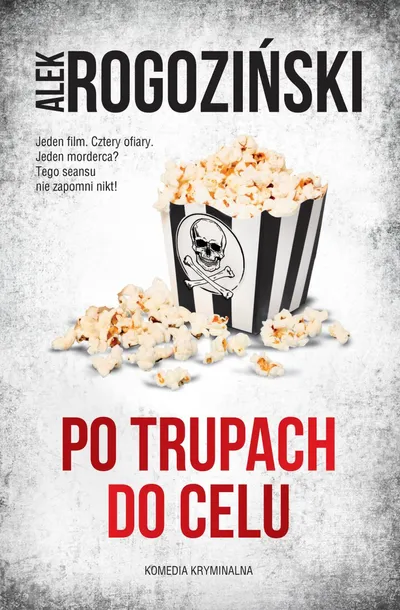 po-trupach-do-celu-alek-rogozinski