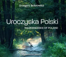 uroczyska-polski-grzegorz-bobrowicz-dagmara-budzbon-szymanska
