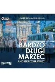 bardzo-dlugi-marzec-audiobook-andrzej-dziurawiec