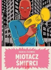 miotacz-smierci-daniel-clowes