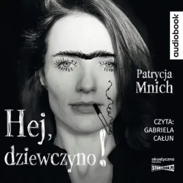 hej-dziewczyno-audiobook-patrycja-mnich