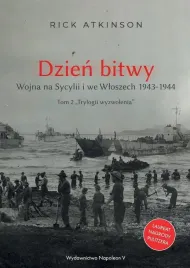 dzien-bitwy-wojna-na-sycylii-i-we-wloszech-rick-atkinson