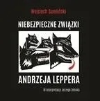 niebezpieczne-zwiazki-andrzeja-leppera-audiobook-wojciech-sumlinski