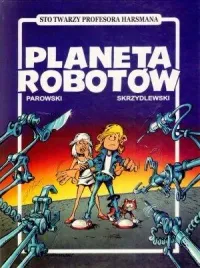 planeta-robotow-maciej-parowski-jacek-skrzydlewski