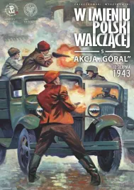 akcja-goral-12-sierpnia-1943-w-imieniu-polski-walczacej-tom-5