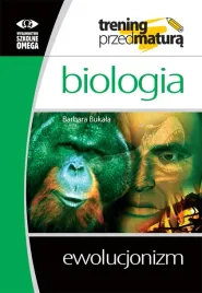 trening-przed-matura-biologia-ewolucjonizm-barbara-bukala