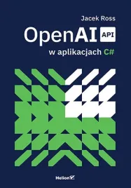 openai-api-w-aplikacjach-c-jacek-ross