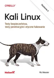 kali-linux-testy-bezpieczenstwa-testy-penetracyjne-i-etyczne-hakowanie