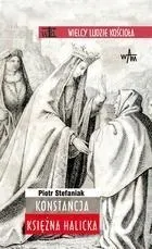 konstancja-ksiezna-halicka-piotr-stefaniak