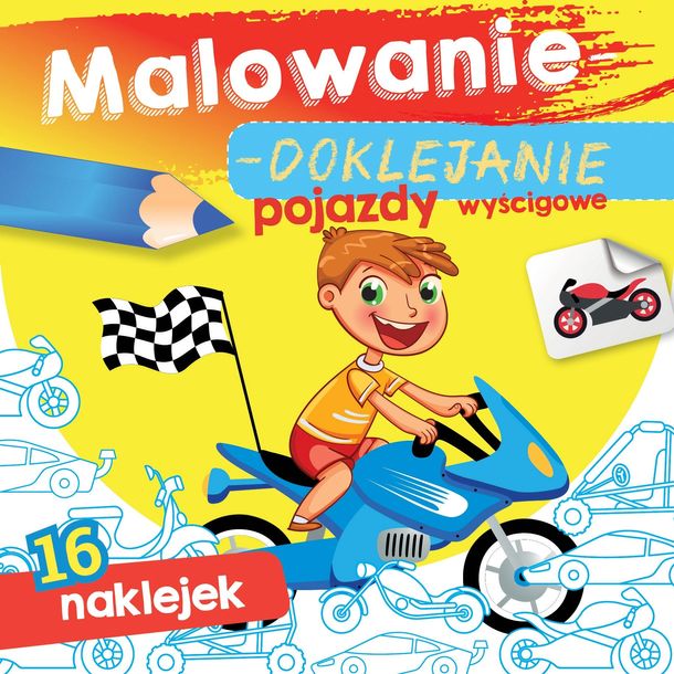 Malowanie-doklejanie POJAZDY WYŚCIGOWE Malowanka 16 naklejek