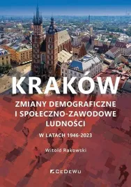 krakow-zmiany-demograficzne-i-spoleczno-zawodowe