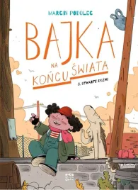 otwarte-drzwi-bajka-na-koncu-swiata-tom-8-marcin-podolec