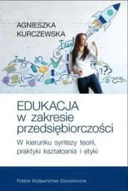 edukacja-w-zakresie-przedsiebiorczosci-w-kierunku-syntezy-teorii-praktyki