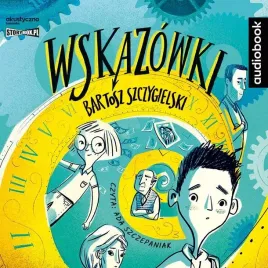wskazowki-t-1-audiobook-bartosz-szczygielski