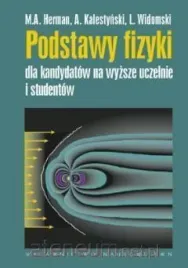 podstawy-fizyki-dla-kandydatow-na-wyzsze-uczelnie-m-a-herman