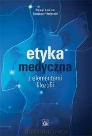 etyka-medyczna-z-elementami-filozofii-pzwl-pawel-lukow-tomasz-pasierski