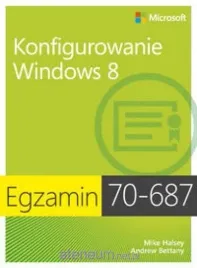 egz-70-687-konfigurowanie-windows-8-halsey-mike-bettany-andrew