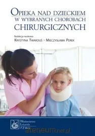 opieka-nad-dzieckiem-w-wybranych-chorobach-chirurg-grazyna-cepuch